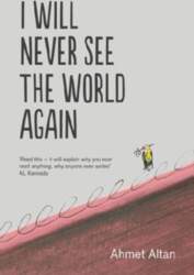 I Will Never See the World