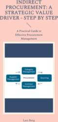 Indirect Procurement: A Strategic Value Driver