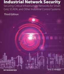 Industrial Network Security: Securing Critical Infrastructure