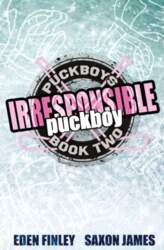 Irresponsible Puckboy
