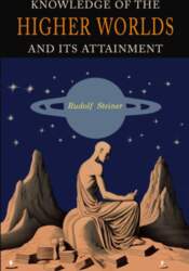 Knowledge of the Higher Worlds and