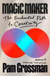 Magic Maker: The Enchanted Path to