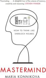 Mastermind: How to Think Like Sherlock