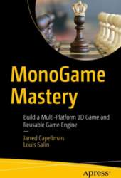 MonoGame Mastery: Build a Multi-Platform 2D