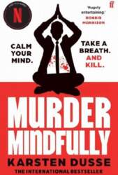 Murder Mindfully