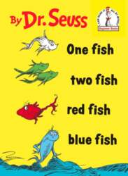One Fish Two Fish Red Fish