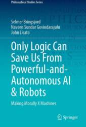 Only Logic Can Save Us From