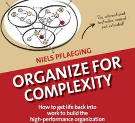Organize for Complexity: How to Get