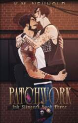 Patchwork (Ink Slingers, 3)
