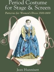 Period Costume for Stage & Screen: