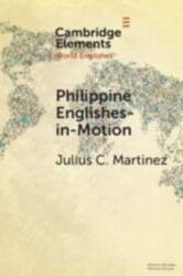 Philippine Englishes-in-Motion