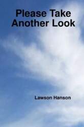 Please Take Another Look