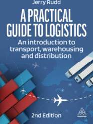 Practical Guide to Logistics: An Introduction