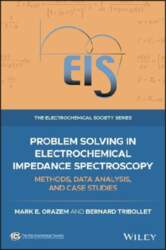Problem Solving in Electrochemical Impedance Spectroscopy: