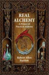 Real Alchemy: A Primer of Practical