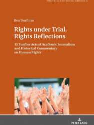 Rights under Trial, Rights Reflections: 13