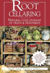 Root Cellaring: Natural Cold Storage of