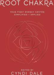 Root Chakra: Your First Energy Center