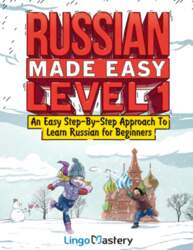 Russian Made Easy Level 1: An