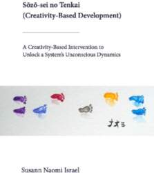 S¿z¿-sei no Tenkai (Creativity-Based Development): A