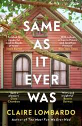 Same As It Ever Was: An