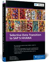Selective Data Transition to SAP S/4HANA