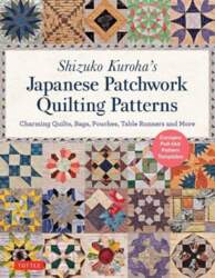 Shizuko Kuroha`s Japanese Patchwork Quilting Patterns: