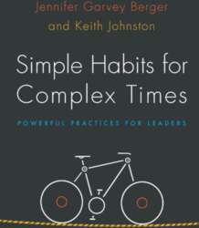 Simple Habits for Complex Times: Powerful