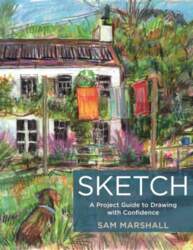 Sketch: A Project Guide to Drawing