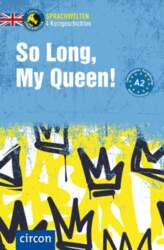 So Long, My Queen!: Englisch
