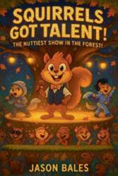 Squirrels Got Talent