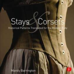 Stays and Corsets: Historical Patterns Translated
