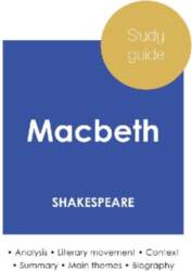 Study guide Macbeth by Shakespeare (in-depth