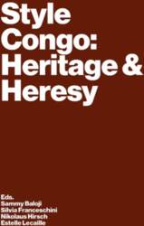 Style Congo: Heritage & Heresy