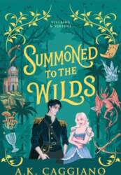 Summoned to the Wilds