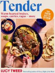 Tender: From basic braises to the
