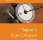 The Bagnold Sun-Compass: Long Range Desert