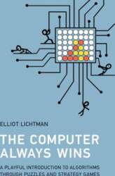 The Computer Always Wins: A Playful