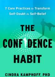 The Confidence Habit: 7 Core Practices