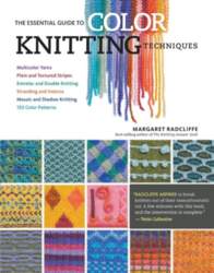 The Essential Guide to Color Knitting