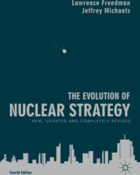 The Evolution of Nuclear Strategy: New