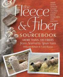 The Fleece & Fiber Sourcebook: More