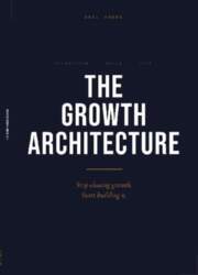 The Growth Architecture