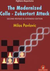 The Modernized Colle-Zukertort Attack: Second Revised