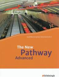 The New Pathway Advanced: Schülerbuch: mit