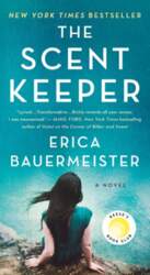 The Scent Keeper: A Novel