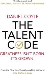 The Talent Code: Greatness isn`t born