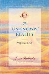 The Unknown Reality, Volume One: A