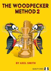 The Woodpecker Method 2: Positional Play