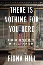 There Is Nothing for You Here:
